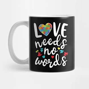 Love Needs No Words Mug